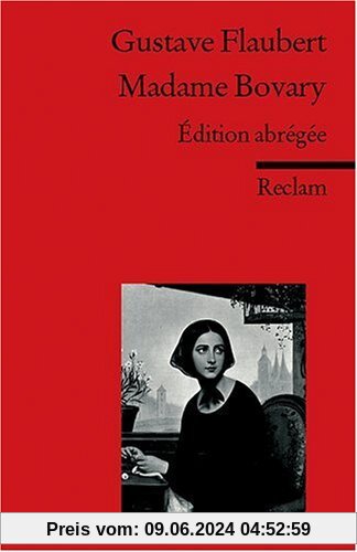 Madame Bovary: Édition abrégée. (Fremdsprachentexte)
